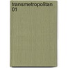 Transmetropolitan 01 by Warren Ellis