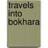 Travels into Bokhara