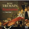 Tremain: Restoration by Rose Tremain
