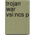 Trojan War Vsi:Ncs P