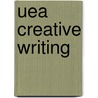 Uea Creative Writing door Louise Doughty