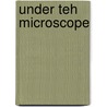 Under Teh Microscope door Algernon Charles Swinburne