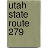 Utah State Route 279 door Ronald Cohn