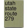 Utah State Route 279 by Ronald Cohn