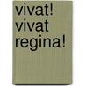 Vivat! Vivat Regina! door Robert Bolt