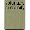 Voluntary Simplicity by Doherty Daniel