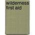 Wilderness First Aid