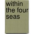 Within the Four Seas