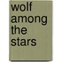 Wolf Among the Stars