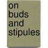 on Buds and Stipules by Sir Lubbock John