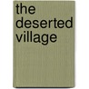 the Deserted Village door Oliver Goldsmith