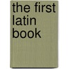 the First Latin Book by William Coe Collar