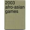 2003 Afro-Asian Games door Ronald Cohn