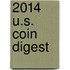 2014 U.S. Coin Digest