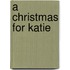 A Christmas for Katie