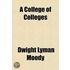 A College Of Colleges