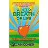 A Deep Breath Of Life door Alan Cohen