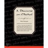 A Discourse On Method door René Descartes