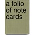 A Folio of Note Cards