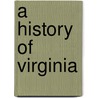A History of Virginia door Robert R 1820 Howison
