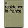 A Residence In France door James Fenimore Cooper