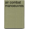 Air Combat Manoeuvres door Stephen Thompson