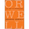 All Art Is Propaganda door Keith Gessen