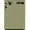 Allgemeine P door Dietrich Benner