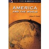 America and the World by Jolyon P. Girard
