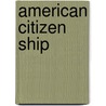 American Citizen Ship door Mary Beard