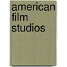 American Film Studios door Books Llc