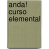 Anda! Curso Elemental by Glynis S. Cowell