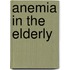 Anemia in the Elderly