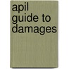 Apil Guide To Damages door Simon Allen