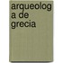 Arqueolog a de Grecia