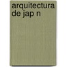 Arquitectura de Jap N by Fuente Wikipedia