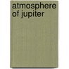 Atmosphere of Jupiter door Ronald Cohn