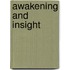 Awakening and Insight