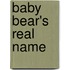 Baby Bear's Real Name