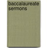 Baccalaureate Sermons door Melancthon Woolsey Stryker
