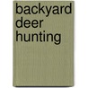 Backyard Deer Hunting door Wm. Hovey Smith