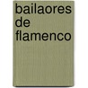 Bailaores de Flamenco door Fuente Wikipedia