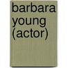 Barbara Young (Actor) by Nethanel Willy