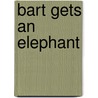 Bart Gets an Elephant door Ronald Cohn