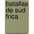 Batallas de Sud Frica