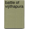 Battle of Vijithapura door Ronald Cohn
