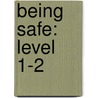 Being Safe: Level 1-2 door Sindy McKay