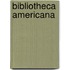 Bibliotheca Americana