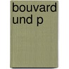 Bouvard und P door Gustave Flausbert