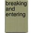 Breaking and Entering